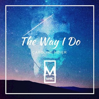 The Way I Do by Marc Download
