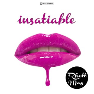Insatiable by Rhett May Download