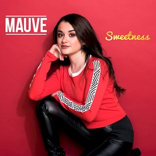 Sweetness by Mauve Download