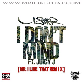 I Dont Mind by Usher ft Juicy J Download