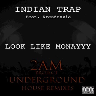 Look Like Monayyy by Indian Trap ft Kreszenzia Download