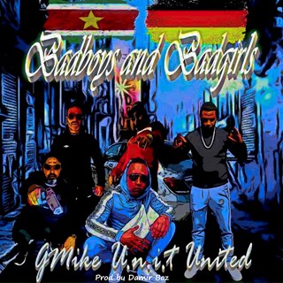 Badboys And Badgirls by Gmike Unit United Download