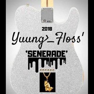 Senerade by Yuung Floss Download