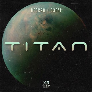 Titan by Deorro & D3fai Download