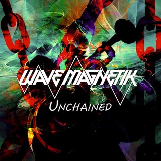 Unchained by Wave Magnetik Download