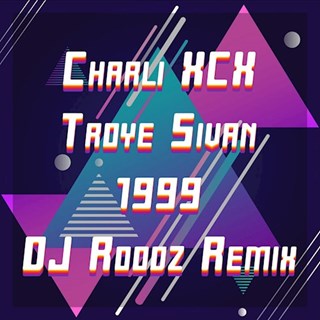 1999 by Charli Xcx ft Troye Sivan Download
