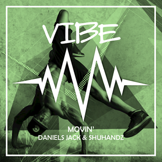 Movin by Shuhandz & Daniels Jack Download
