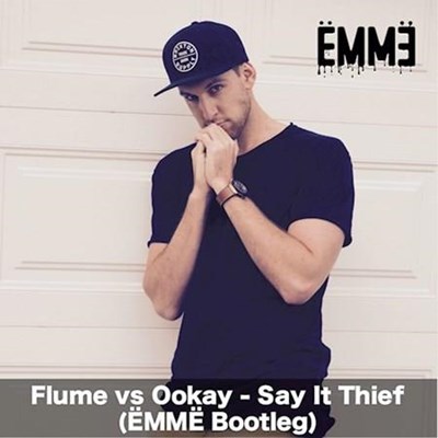 Flume vs Ookay - Say It Thief (Emme Bootleg)