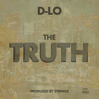 The Truth by D Lo Download