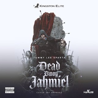 Dead Bwoy by Tommy Lee Sparta Download