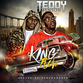 King Flow by Teddy Benson ft Crooked I Download