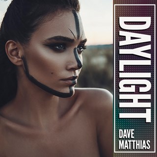 Daylight by Dave Matthias Download
