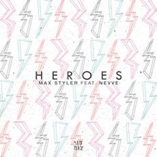 Heroes by Max Styler ft Nevve Download