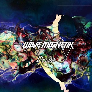 Desire by Wave Magnetik Download
