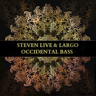 Occidental Bass by Steven Live & Largo Download