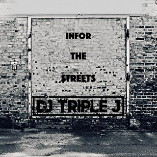 In For The Streets by DJ Triple J Download