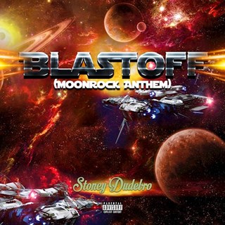 Blastoff by Stoney Dudebro Download