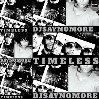 Timeless by Djsaynomore Download
