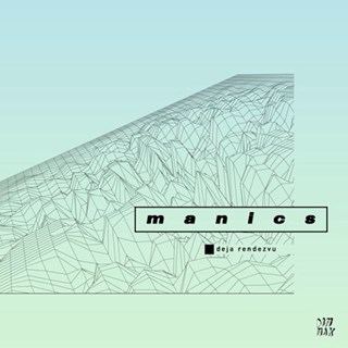 Deja Rendezvu by Manics Download