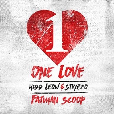Kidd Leow & Strizzo ft Fatman Scoop - One Love (Clean)