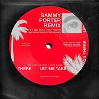Let Me Take You There by Max Styler ft Laura White Download
