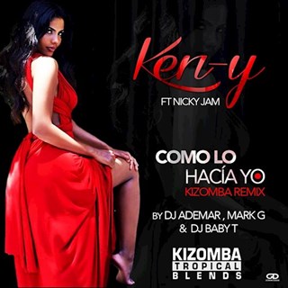 Como Lo Hacia Yo by Ken Y ft Nicky Jam Download