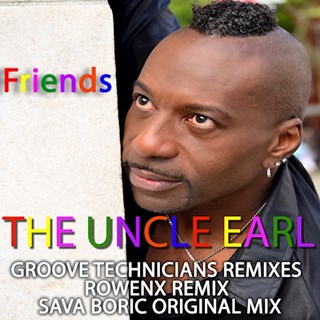 Friends by The Uncle Earl Groove Technicians Download