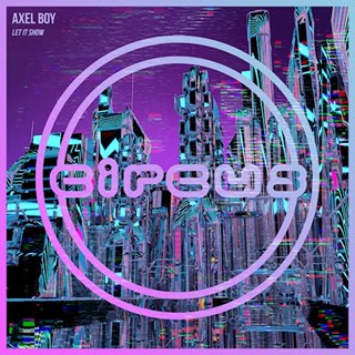 Let It Show by Axel Boy Download