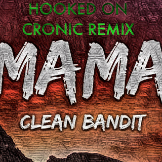 Mama by Clean Bandit ft Ellie Goulding Download