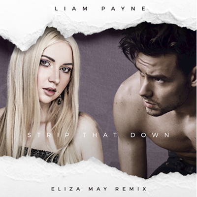 Liam Payne - Strip That Down (Eliza May Intro Edit)