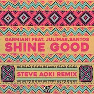 Shine Good by Garmiani ft Julimar Santos Download