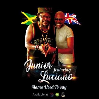 Mama Used To Say by Junior Giscombe & Luciano Download