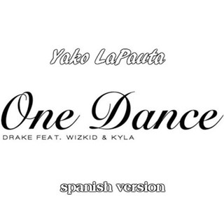 One Dance by Yako Lapauta Download