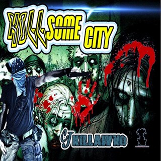 Killsome City by Cj Killawno Download