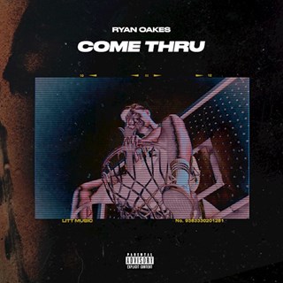 Come Thru by Ryan Oakes Download
