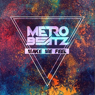 Make Me Feel by Metro Beatz Download