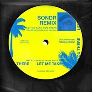 Let Me Take You There by Max Styler ft Laura White Download