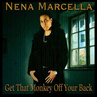 Get That Monkey Off Your Back by Nena Marcella Download