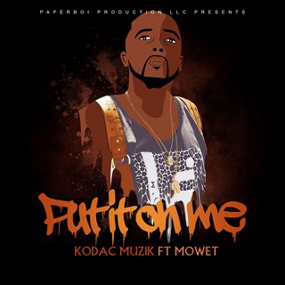 Put It On Me by Sb Jones ft Mowet Download