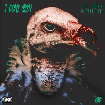 Lil Durk ft Yung Tory - I Done Seen (Dirty)
