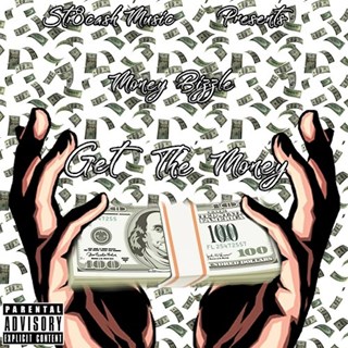 Get The Money by Mon3y Bizzle Download