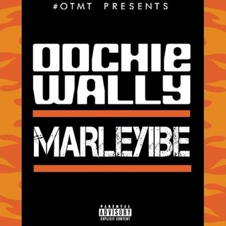 Oochie Wally by Marleyibe Download