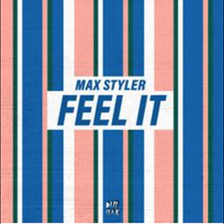 Feel It by Max Styler Download
