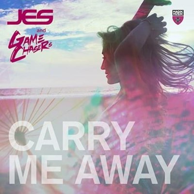JES & Game Chasers - Carry Me Away (Original Mix)