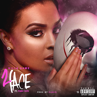 2 Face by Killa Game ft Fabo Yayo Download