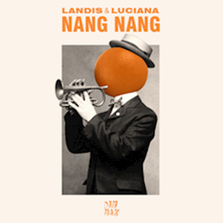 Nang Nang by Landis & Luciana Download