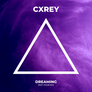 Dreaming by Cxrey ft Chloe Kay Download