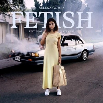 Selena Gomez ft Gucci Mane - Fetish (Dirty)