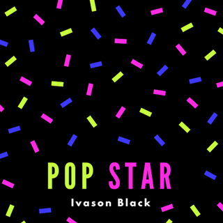 Pop Star by Ivason Black Download