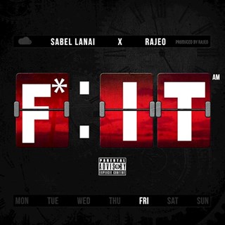 Fk It by Sabel ft Rajeo Download